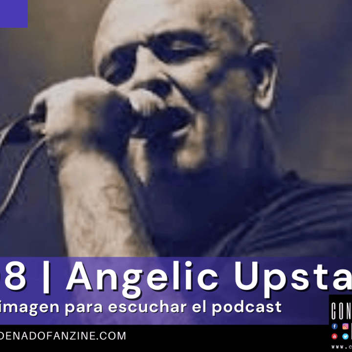 Pincha en la imagen para escuchar Radio Condenado Podcast #98 | Angelic Upstarts