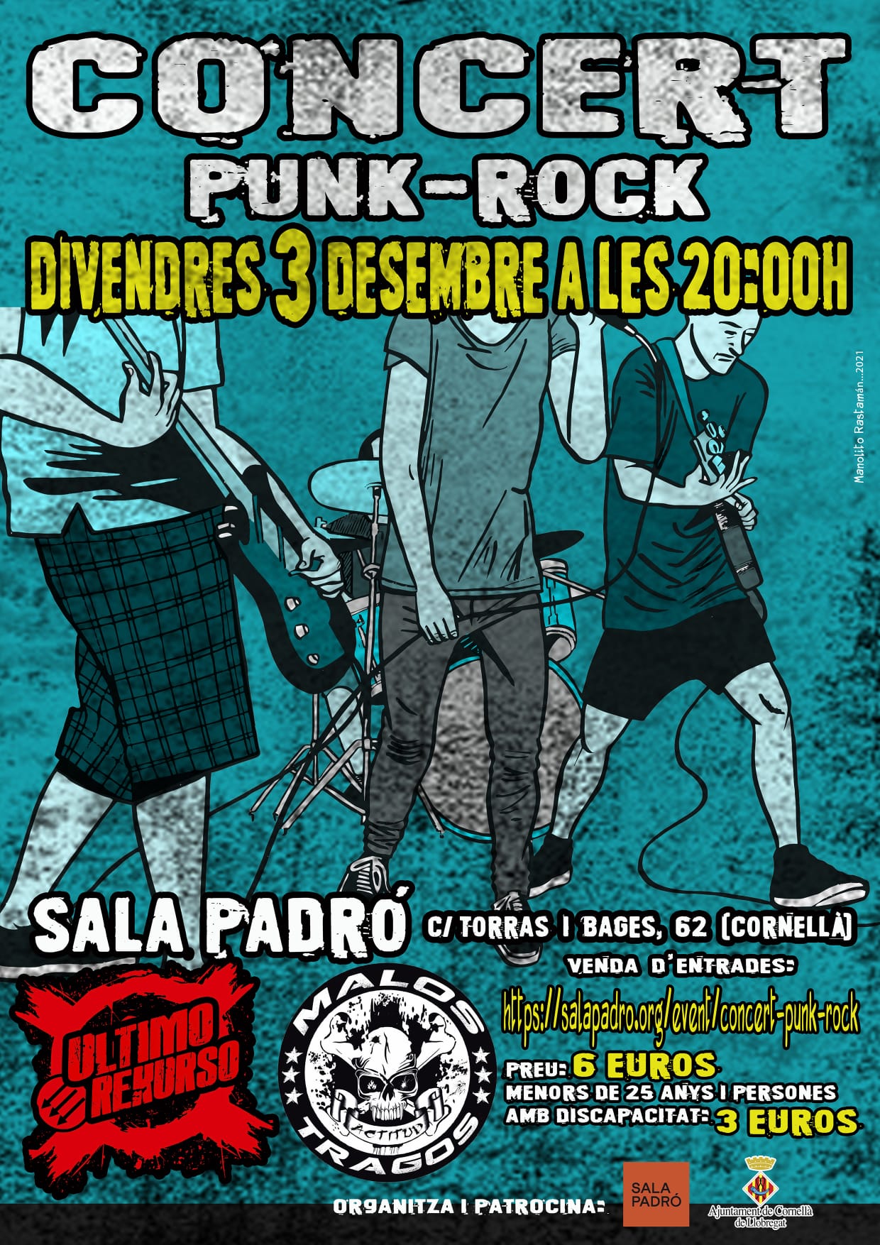 Cartel del concierto de Último Rekurso y Malos Tragos en la sala Padró de Cornellà