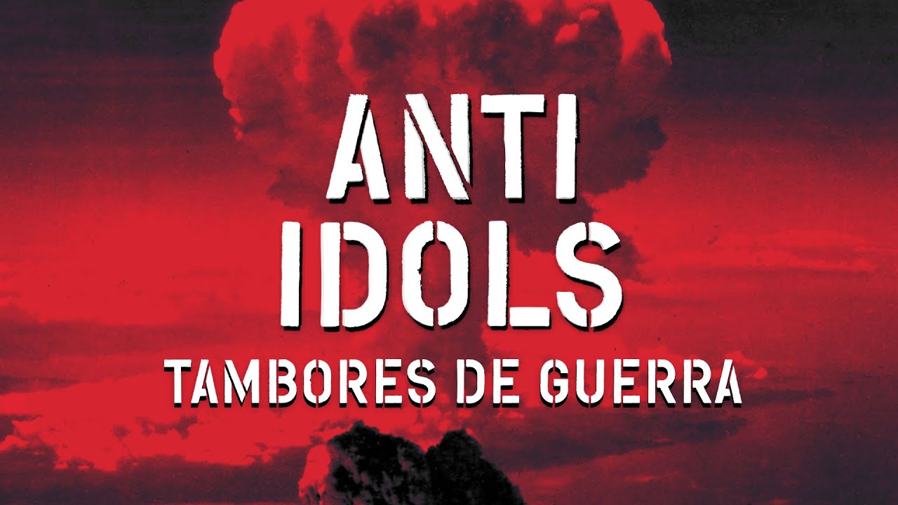 Videoclip de "Tambores de guerra", canción de adelanto del nuevo disco de Anti-Idols, 'Aún no es tarde' (2022)