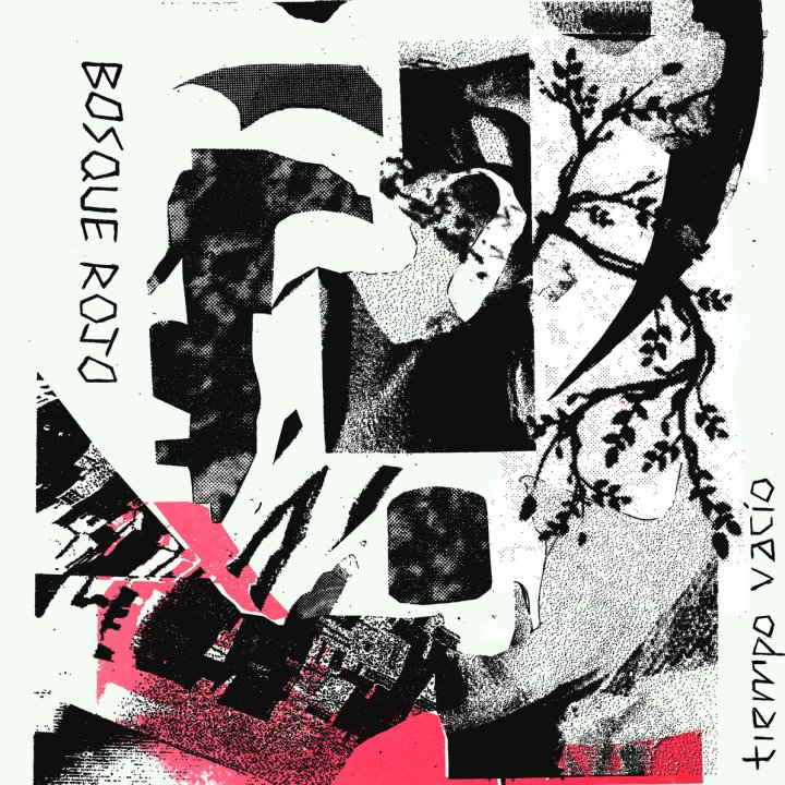 Portada del disco 'Tiempo Vacío' de Bosque Rojo (2022)