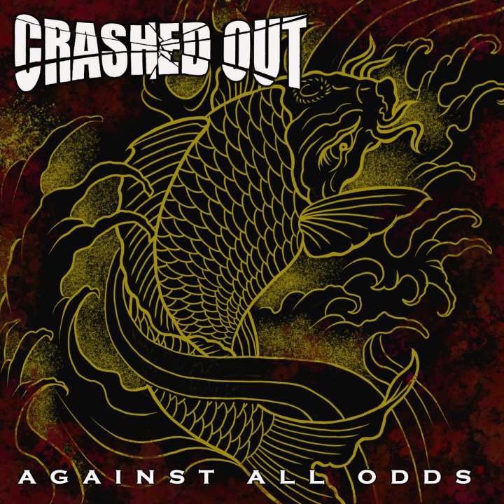 Portada del disco 'Against All Odds' de Crashed Out (2022)