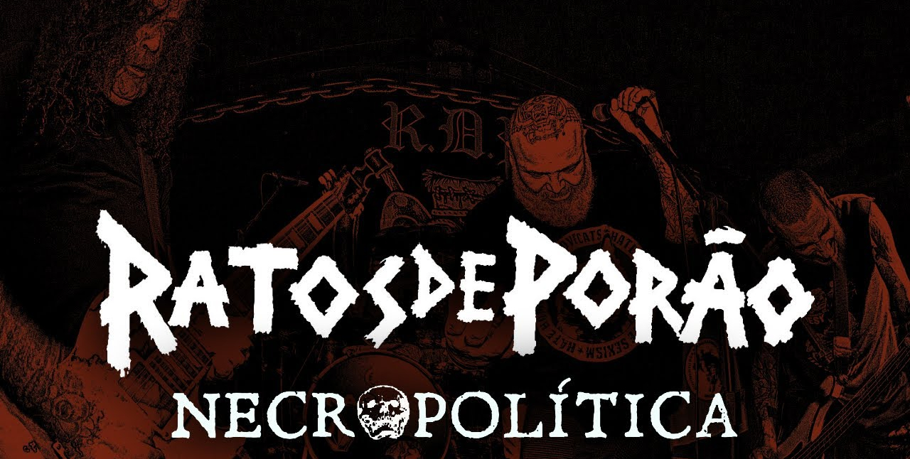 "Necropolítica" canción que da título al nuevo disco de Ratos de Porão (2022)