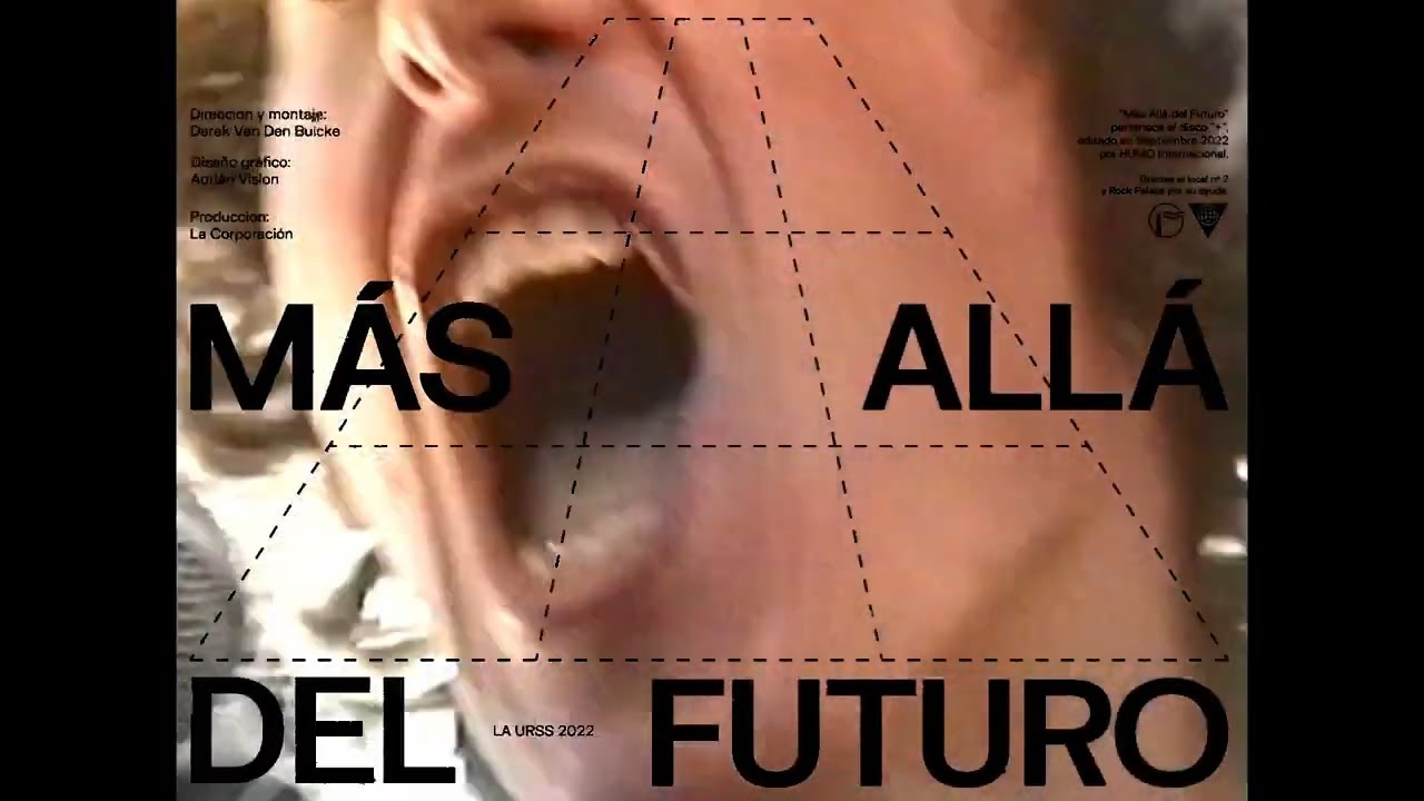 Videoclip de la canción "Más allá del futuro" de La URSS (2022)