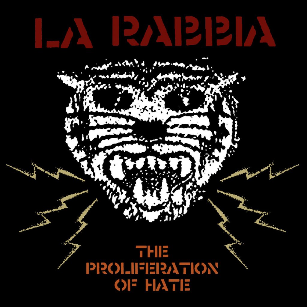 Portada del EP 'The Proliferation of Hate' de La Rabbia (2022)