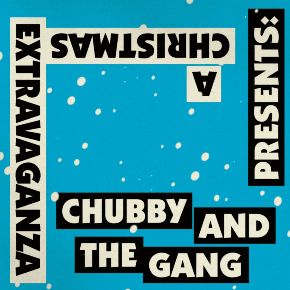 Portada del single 'A Christmas Extravaganza' de Chubby and The Gang (2022)