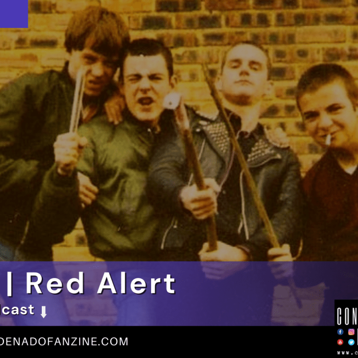 Radio Condenado Podcast #112 | Red Alert