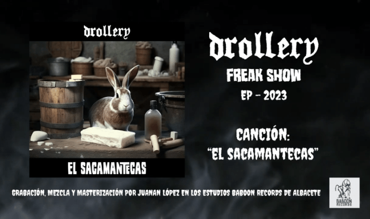 Canción "El Sacamantecas" de Drollery, incluida en su EP 'Freak Show' (2023)