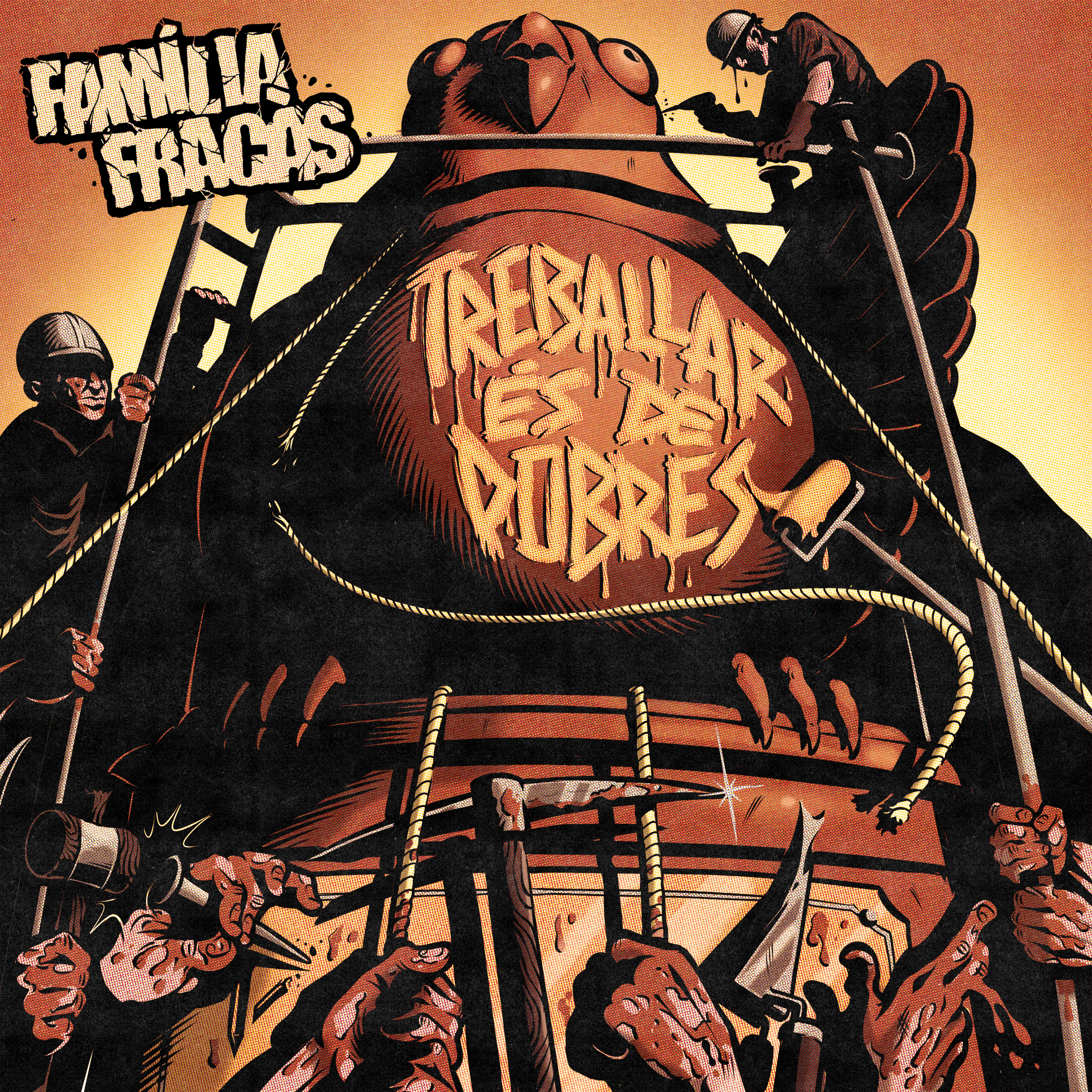 Portada del single "Treballar És de Pobres" de Família Fracàs (2023)