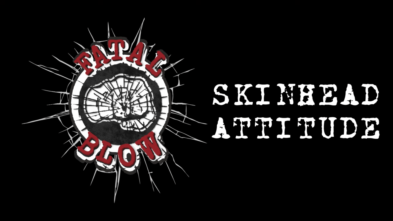 Videoclip de la canción "Skinhead Attitude" de Fatal Blow, que está incluida en su disco 'Rise Of The Underdog' (2023)