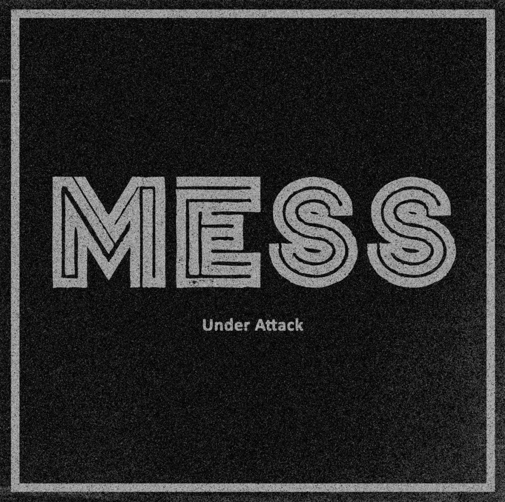 Portada del 12" 'Under Attack' de Mess (2023)