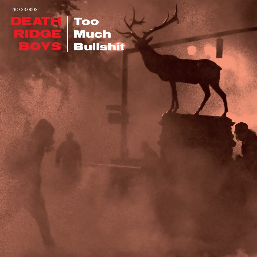 Portada del disco 'Too Much Bullshit' de Death Ridge Boys (2023)