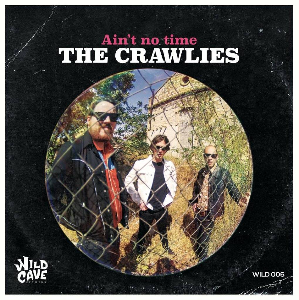 Portada del 7" EP 'Ain't No Time' de The Crawlies (2023)