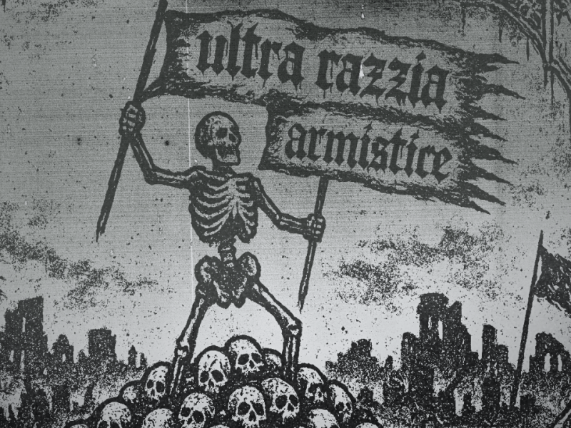 Ultra Razzia & Armistice: seis cortes, cero concesiones