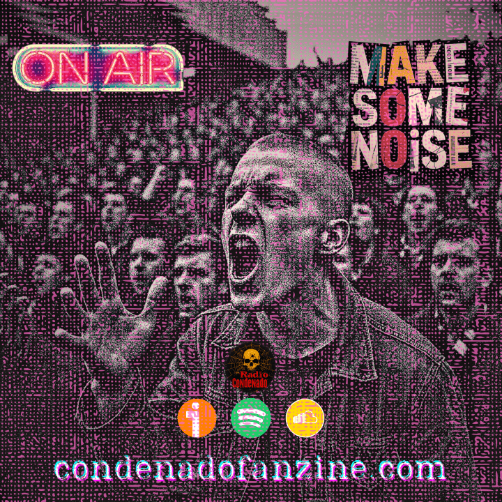 Portada de Radio Condenado #165 | Make Some Noise